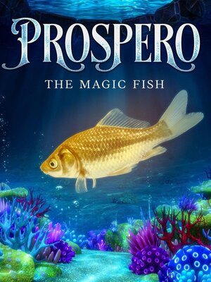 cover image of PROSPERO the Magic Fish